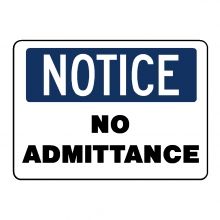 Notice No Admittance